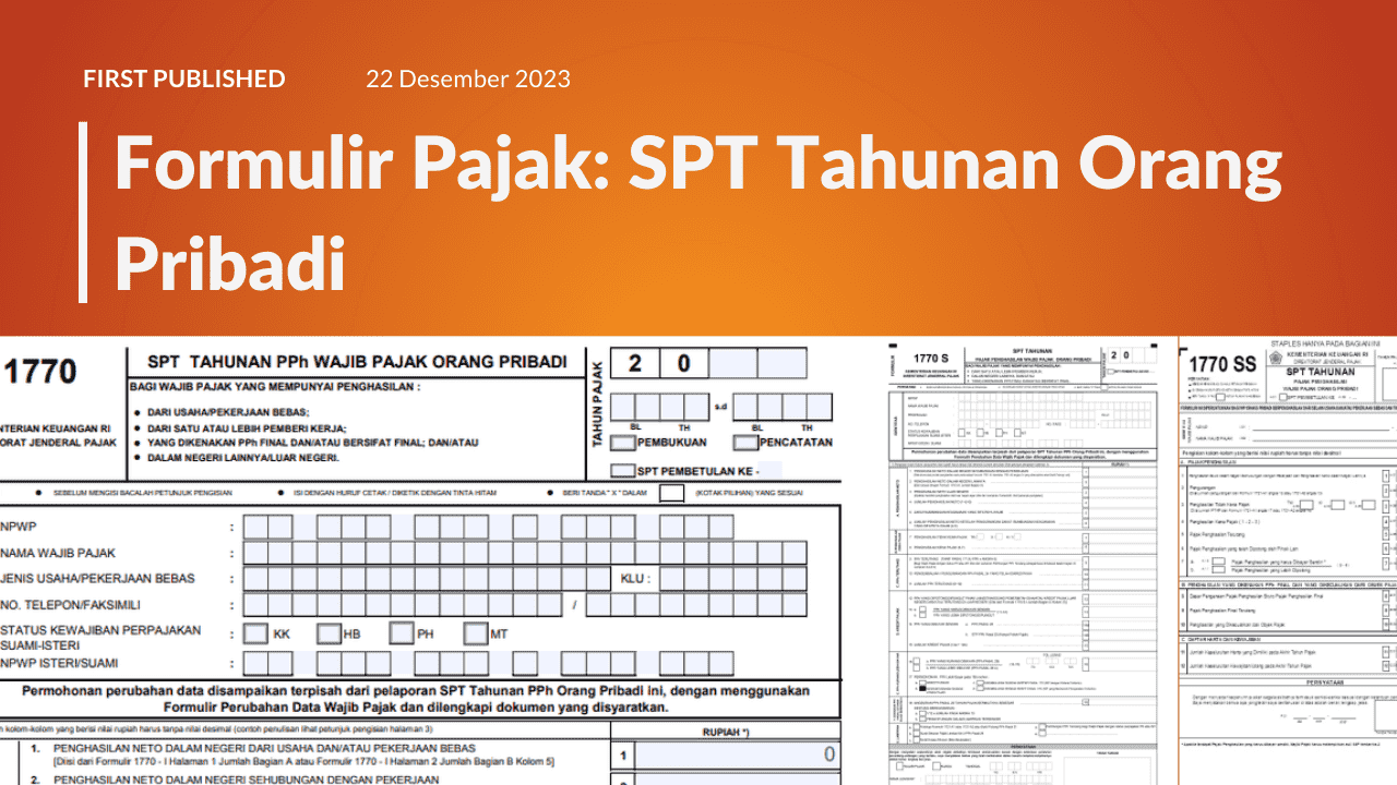 Formulir Pajak: Jenis-Jenis Formulir SPT Tahunan Orang Pribadi