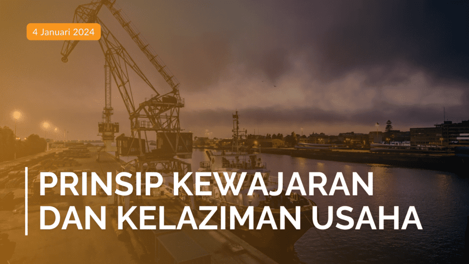 PKKU: Prinsip Kewajaran dan Kelaziman Usaha