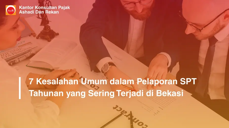 kesalahan umum pelaporan SPT Tahunan Bekasi